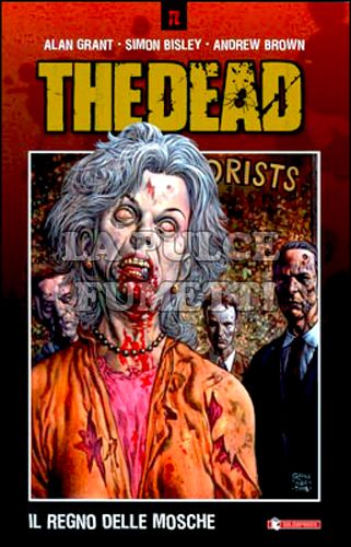 THE DEAD - IL REGNO DELLE MOSCHE